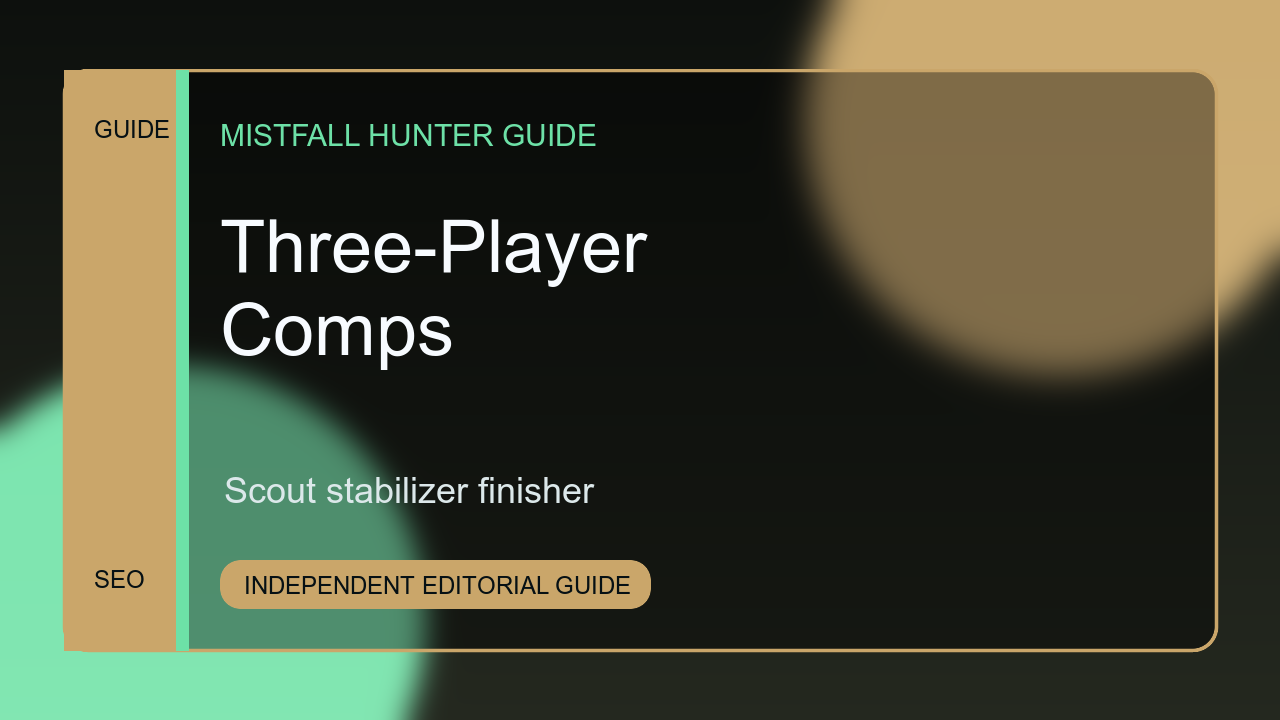 Best Three-Player Squad Comps in Mistfall Hunter guide artwork